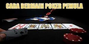 Cara Bermain Poker Online